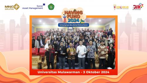 MNC Sekuritas dan Sucor AM Gelar Edukasi di Universitas Mulawarman