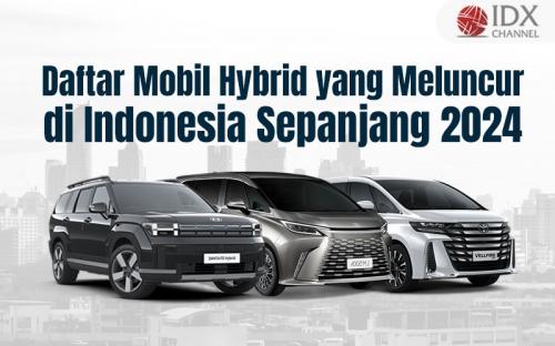 Daftar Mobil Hybrid yang Meluncur di Indonesia Sepanjang 2024