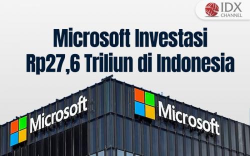 Microsoft Investasi Rp27,6 Triliun di Indonesia