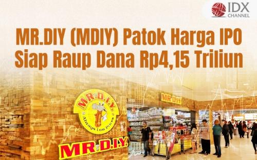 MDIY Patok Harga IPO Rp1.650, Siap Raup Dana Rp4,15 Triliun